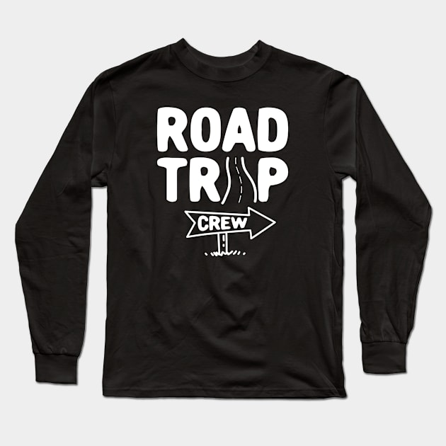 Road Trip Crew Summer Vacation Long Sleeve T-Shirt by Bricke